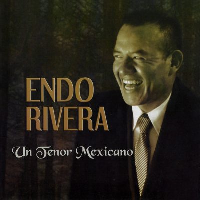 Endo Rivera Tenor Mexicano