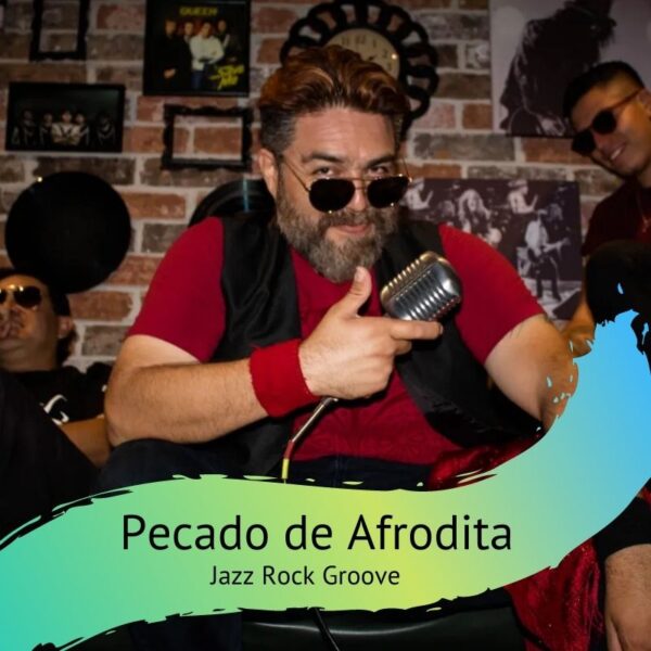 Pecado de Afrodita Jazz Rock Groove